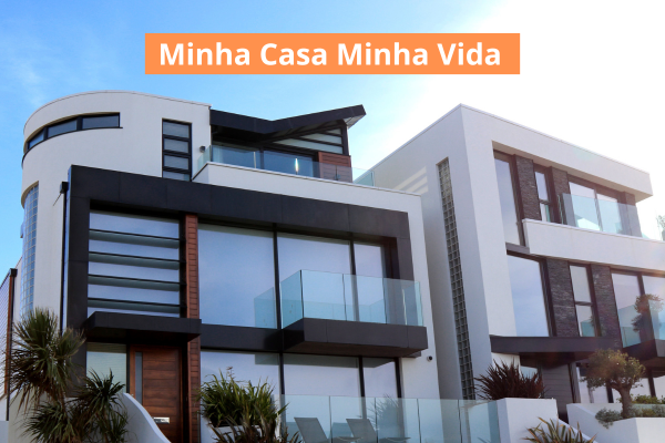 Minha Casa Minha Vida